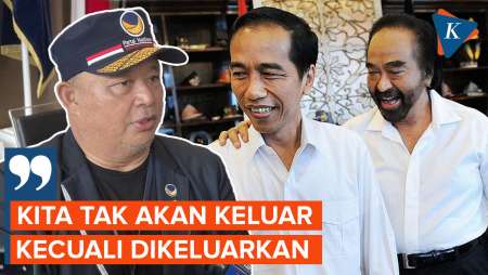 Nasdem Tak Akan Keluar dari Koalisi Jokowi, kecuali...