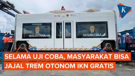 Selama Uji Coba, Masyarakat Bisa Jajal Trem Otonom IKN Gratis