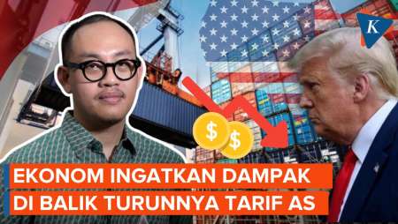 Ekonom Ingatkan Dampak di Balik Penurunan Tarif Bea Masuk Trump, Apa Itu?