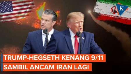 Trump-Hegseth Kenang Tragedi 9/11 Sambil Ancam Iran Lagi