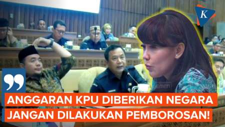 DPR Semprot KPU yang Bikin Film dan Sewa Jet Pakai APBN!