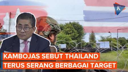 Militer Thailand Terus Serang Kamboja, Jubir Serukan Patuhi Deklarasi Perdamaian