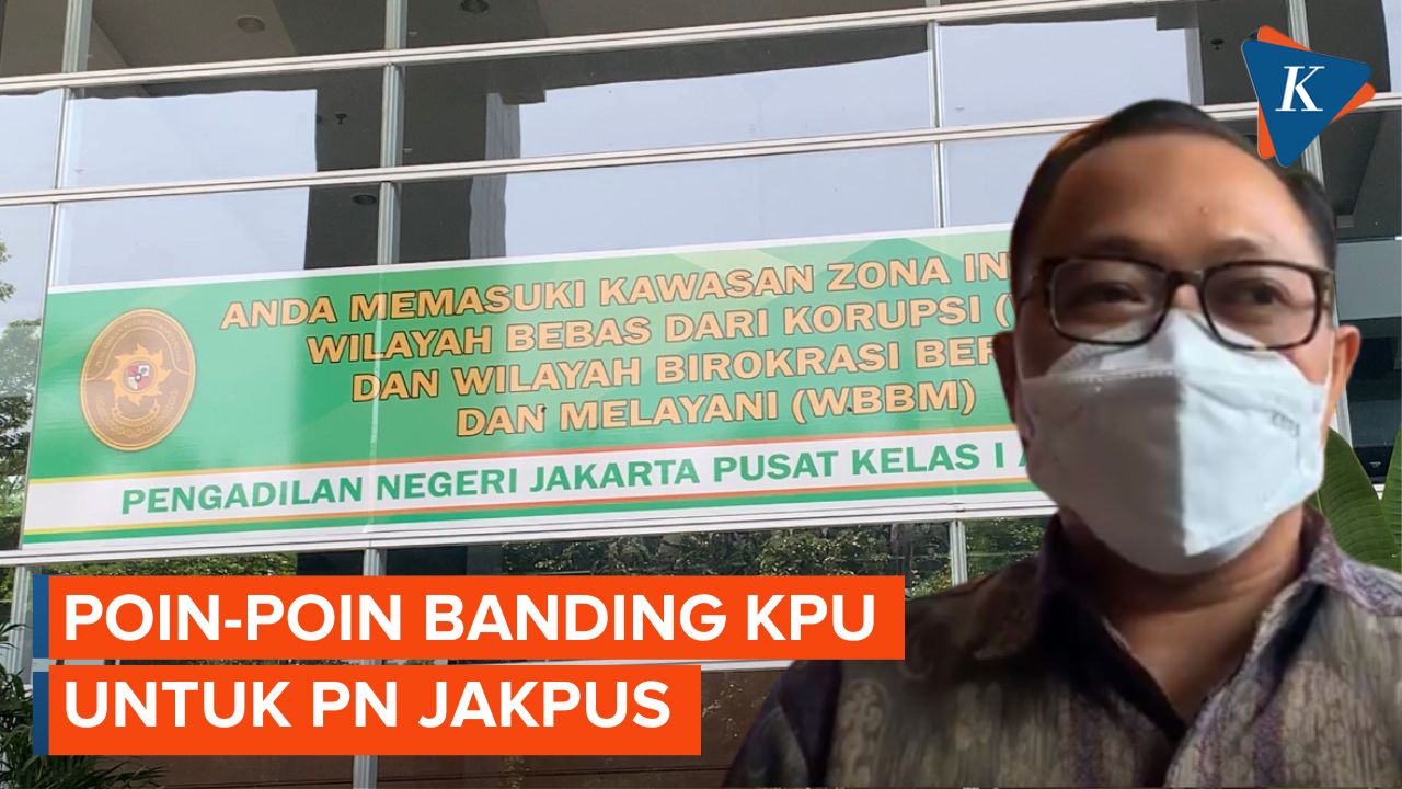 KPU Ajukan Poin Kompetensi Absolut dalam Banding Penundaan Pemilu ke PN Jakpus