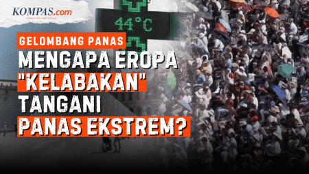 Gelombang Panas "Panggang" Eropa, Mengapa Benua Biru Tidak Siap?