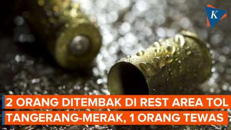 Ada Penembakan di Rest Area Tol Tangerang-Merak, 1 Tewas dan 1 Luka Berat