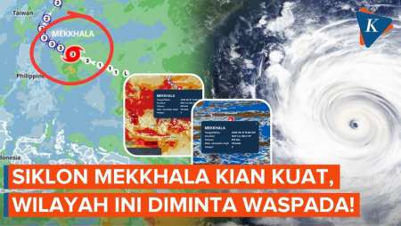 Siklon Tropis Mekkhala Diprediksi Makin "Ganas", Ini Dampaknya Bagi Indonesia