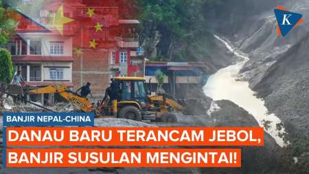 Setelah Banjir Dahsyat Nepal-China, Danau Baru Kini Di Ambang Jebol!