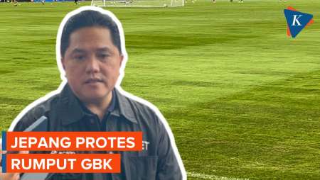 Erick Thohir Sebut Jepang Protes Kondisi Rumput GBK Saat Lawan Timnas Indonesia