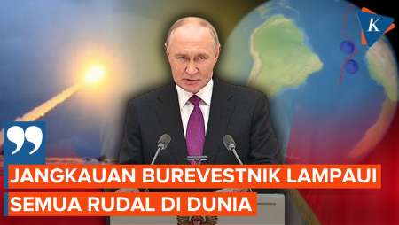 Putin Banggakan Burevestnik, Sebut Jangkauannya Lampaui Semua Sistem Rudal Dunia