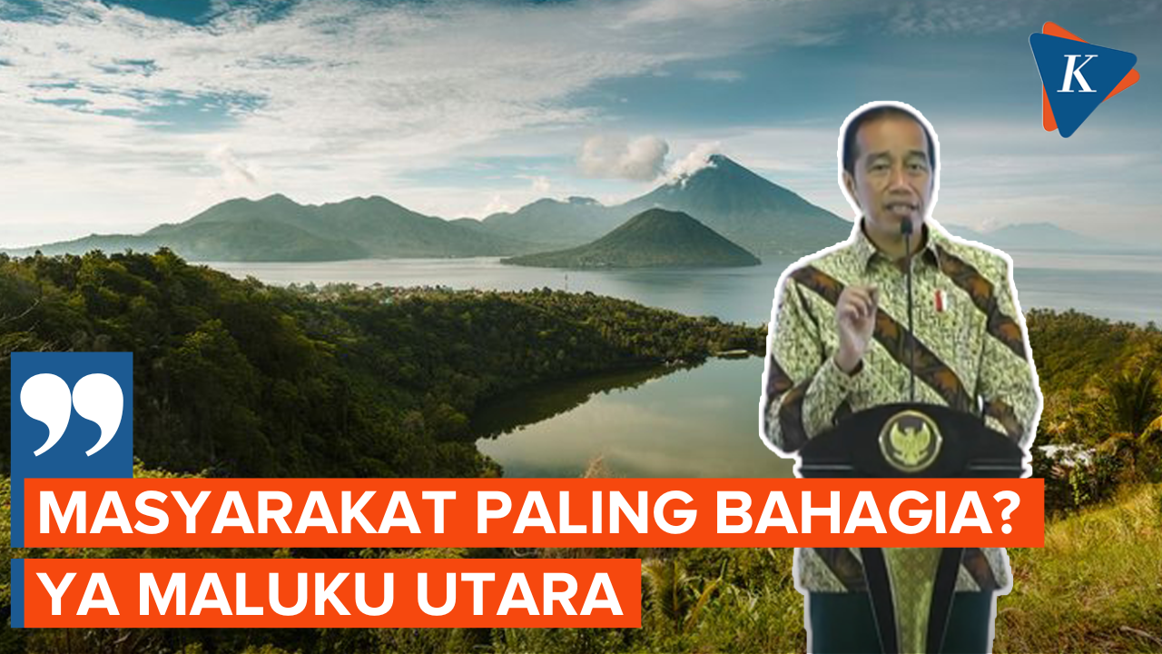 Jokowi Sebut Maluku Utara Jadi Daerah Paling Bahagia di Indonesia