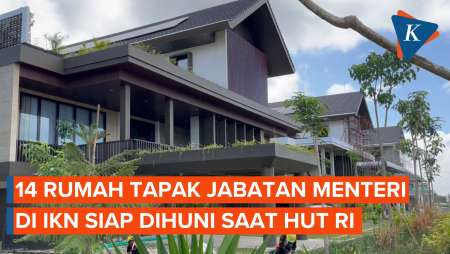 14 Rumah Tapak Jabatan Menteri di IKN Siap Dihuni Saat HUT RI