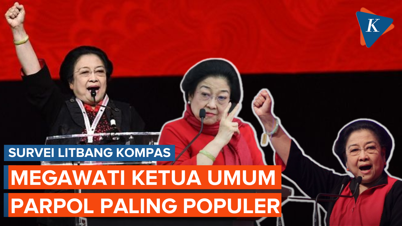 Survei Litbang Kompas: Megawati Ketum Parpol Terpopuler