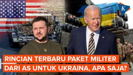 Rincian Paket Bantuan 2,3 Miliar Dolar dari AS untuk Ukraina, Ada Senjata Anti-tank!