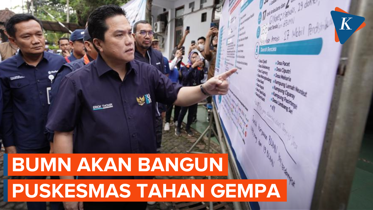 Menteri BUMN Siapkan Puskesmas Tahan Gempa di Cianjur