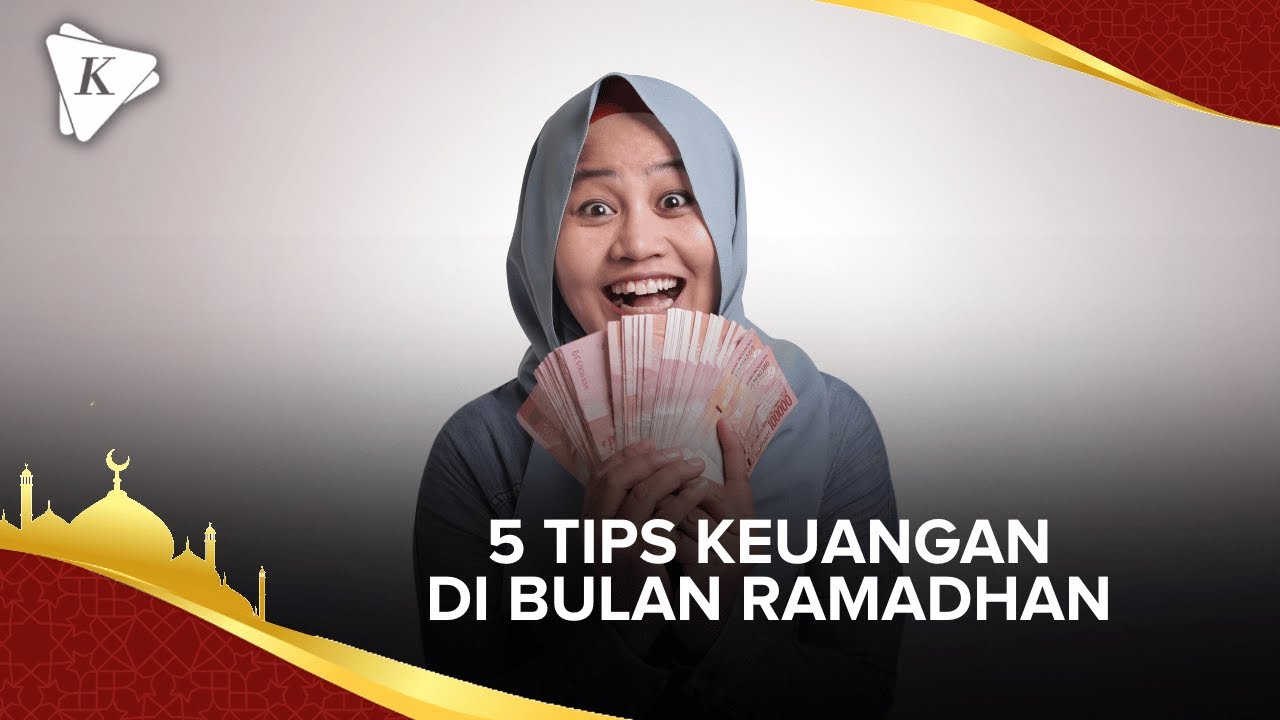 5 Tips Atur Keuangan di Bulan Ramadhan