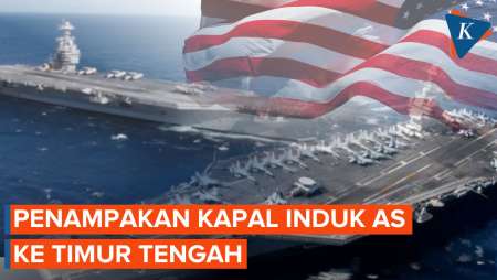 AS Kerahkan Kapal Induk Tambah Kekuatan Militer ke Timur Tengah