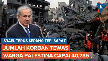 Israel Terus Serang Tepi Barat, Korban Tewas Warga Palestina Tembus 40.786 Orang