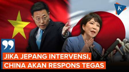 China Peringatkan Jepang! Intervensi Bersenjata Soal Taiwan Akan Dianggap Agresi