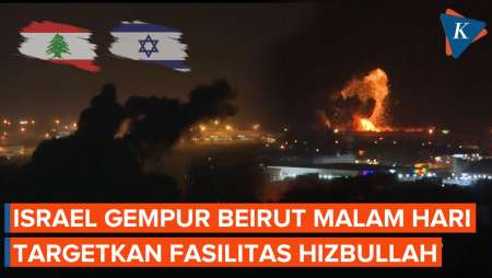 Momen Israel Serang Beirut Lebanon di Malam Hari, Gempur Fasilitas Hizbullah