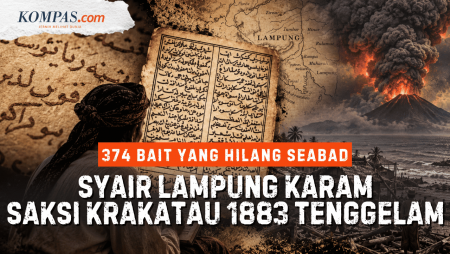 Syair "Lampung Karam Yang Tenggelam", Kisah Letusan Krakatau 1883 Yang Hilang 100 Tahun