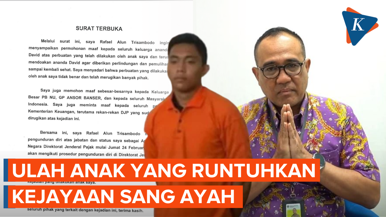 Gara-gara Ulah Anak, Ayah Dicopot Jabatannya hingga Hartanya Diperiksa