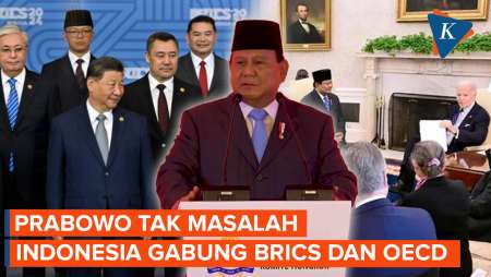 Tak Masalah Indonesia Ikut BRICS hingga OECD, Prabowo: Cari yang Terbaik