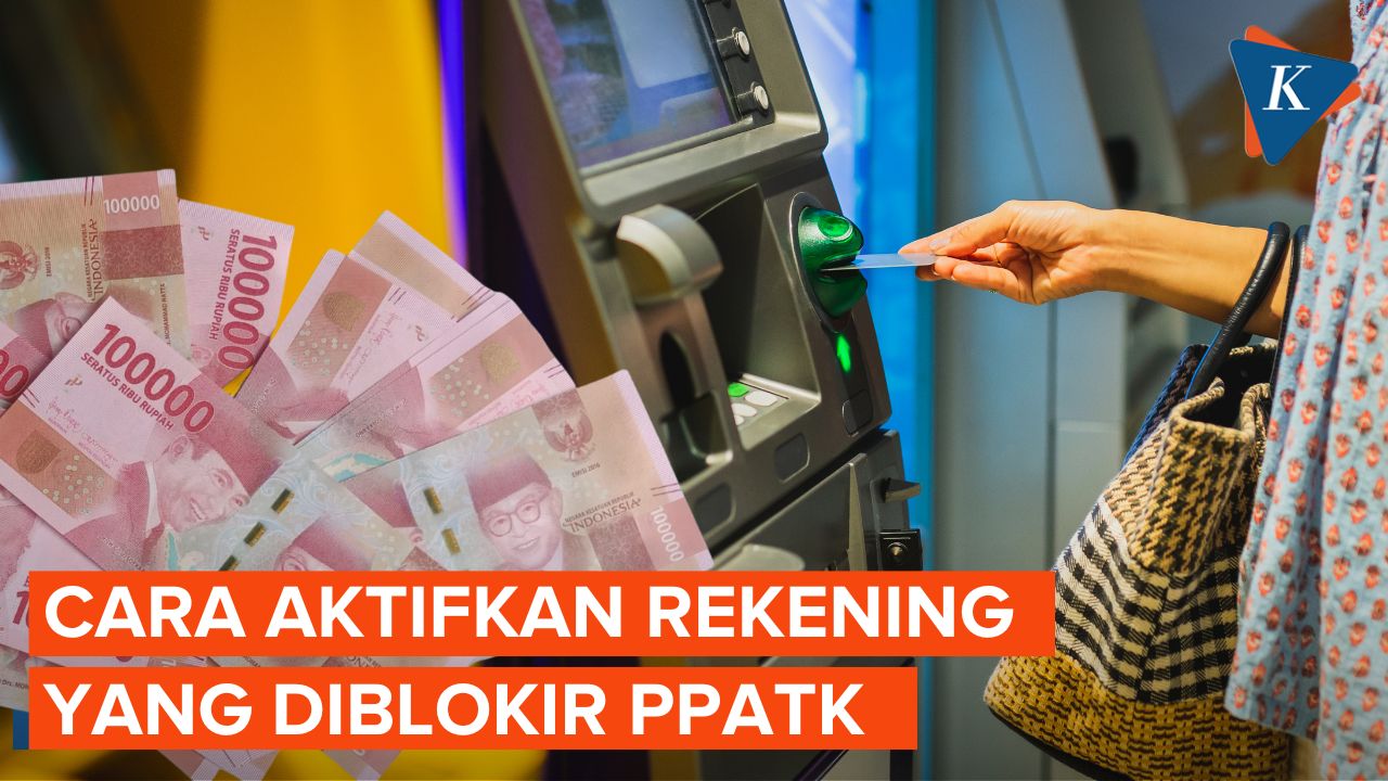 Rekening Bank Diblokir PPATK? Begini Cara Mengurus dan Mengaktifkannya Lagi