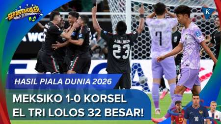 Hasil Piala Dunia 2026 Meksiko Vs Korsel 1-0, El Tri Tim Pertama Lolos 32 Besar!