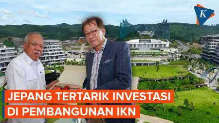 Jepang Kepincut IKN, Bakal Investasi Di Sektor Apa?