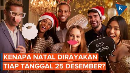 Kenapa Natal Dirayakan Tiap Tanggal 25 Desember?