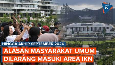 Masyarakat Umum Dilarang Masuki Area IKN hingga Akhir September 2024,…