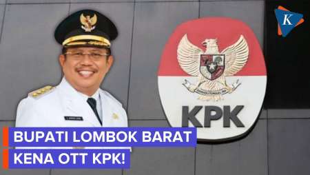Bupati Lombok Barat Lalu Ahmad Zaini Ditangkap KPK dalam Operasi Tangkap Tangan