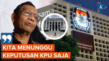 Klaim Sudah Siap Gugat Hasil Pemilu ke MK, Mahfud: Tinggal Menunggu KPU Saja