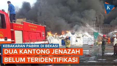 Update Kebakaran Pabrik di Bekasi, Dua Kantong Jenazah Belum Teridentifikasi