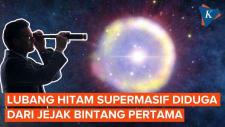 Asal Usul Lubang Hitam Supermasif, Diduga Berasal dari Sisa Bintang Pertama