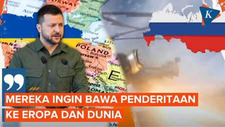 Zelensky Yakin Rusia Berniat Seret Negara Lain Menderita Seperti Ukraina 