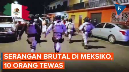 Penembakan Brutal di Meksiko, 10 Tewas, Presiden Buka Suara
