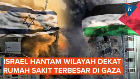 Serangan Terbaru Israel Hantam Wilayah Dekat Rumah Sakit Terbesar di Gaza