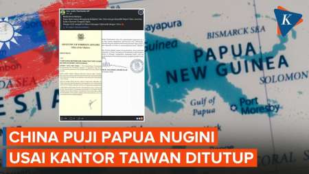China Puji Papua Nugini Yang Berani "Usir" Taiwan