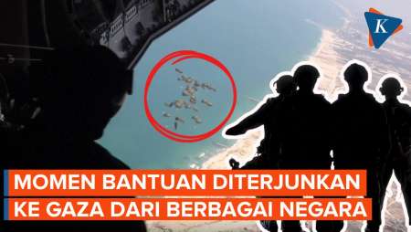 Deretan Momen Bantuan Diterjunkan ke Gaza dari Sejumlah Negara
