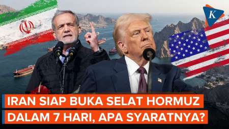 Iran Siap Buka Selat Hormuz Dalam 7 Hari, Tapi Ada Syaratnya