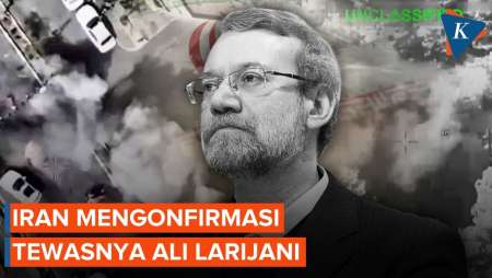 Iran Konfirmasi Kepala Dewan Keamanan Ali Larijani Tewas Diserang Israel