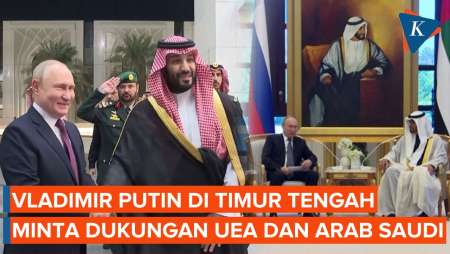 Putin Mulai Tur Timur Tengah, Temui Pemimpin UEA Dan Arab Saudi