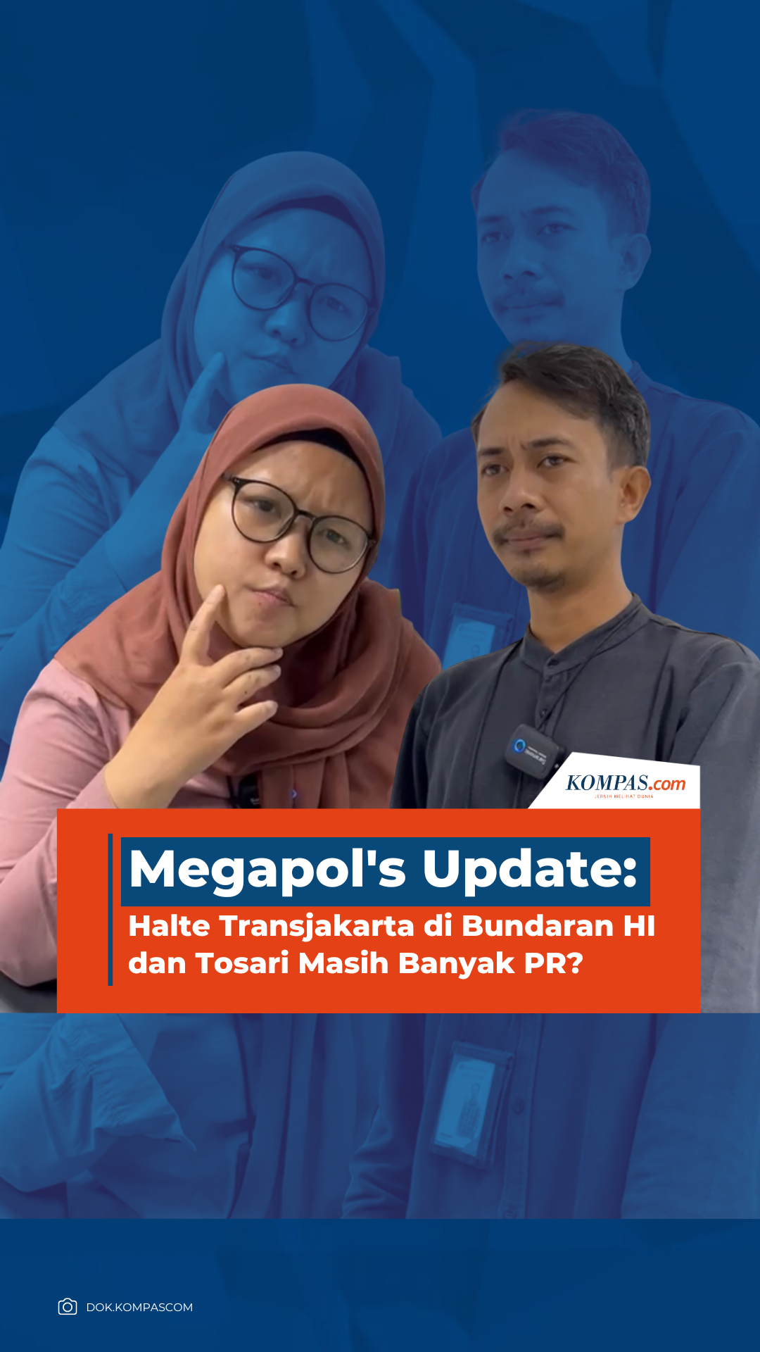 Megapol's Update: Halte Transjakarta di Bundaran HI dan Tosari Masih Banyak PR?