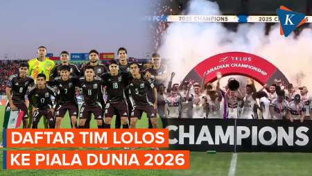 Daftar Tim Lolos ke Piala Dunia 2026, Ada Indonesia?