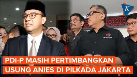 Anies Masih Masuk Radar PDI-P untuk Pilkada Jakarta
