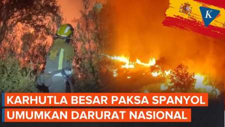 Spanyol Umumkan Darurat Nasional, 10.000 Warga Dievakuasi Usai Kebakaran Hutan Meluas