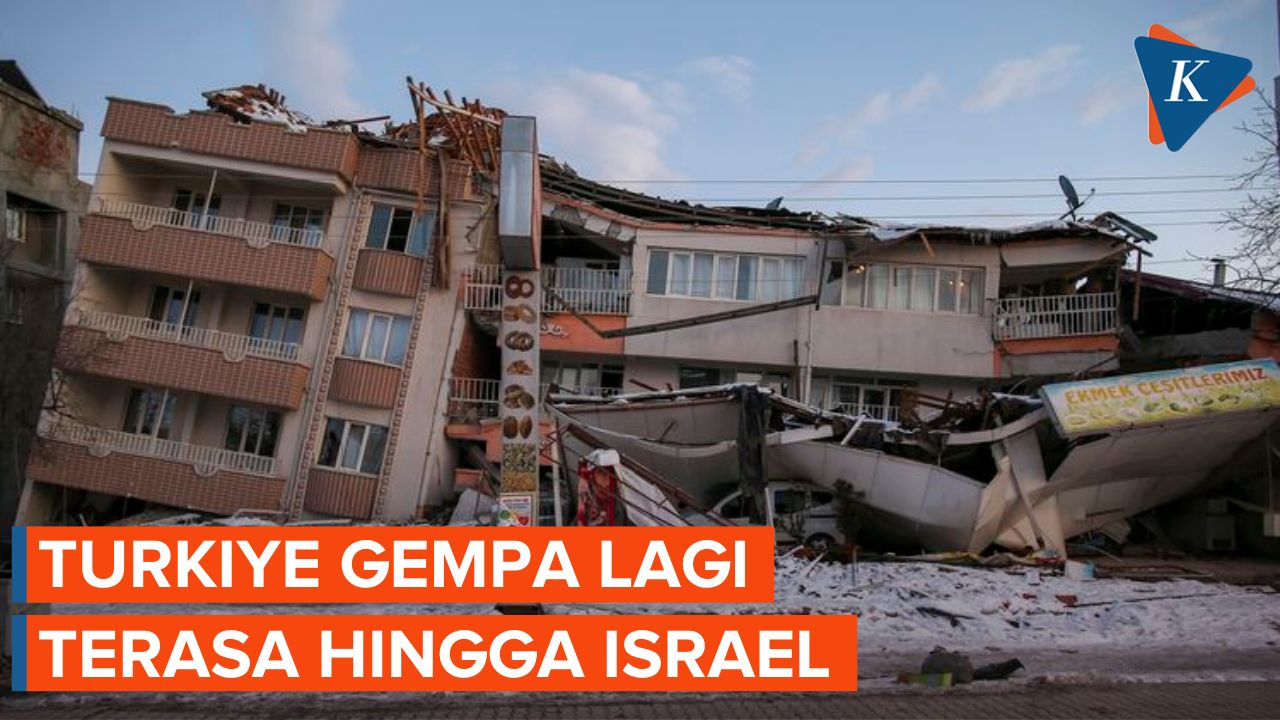 Turkiye Kembali Diguncang Gempa, Getaran Terasa hingga Suriah, Lebanon, Mesir, dan Israel