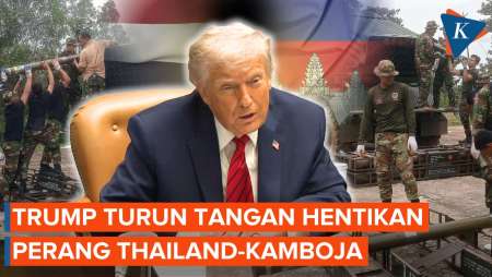 Trump Akan Bicara Dengan Pemimpin Thailand-Kamboja Untuk Hentikan Perang