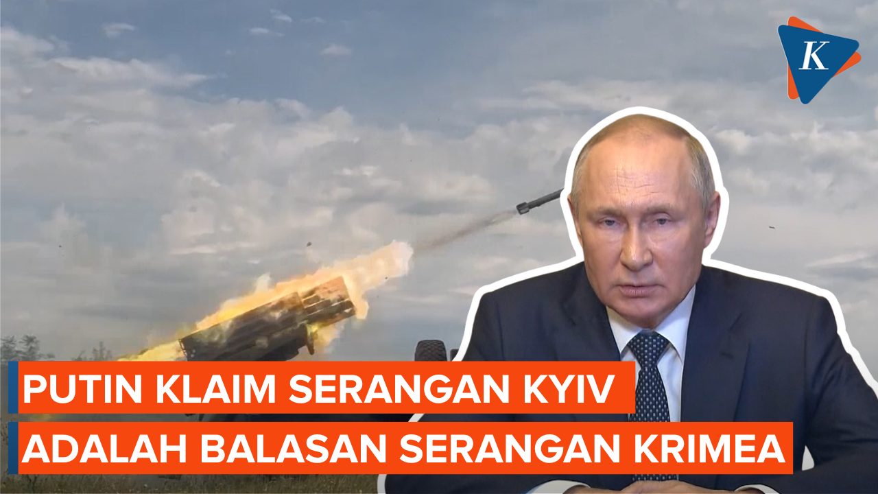 Putin Klaim Serangan ke Kyiv adalah Balasan untuk Serangan di Jembatan Krimea